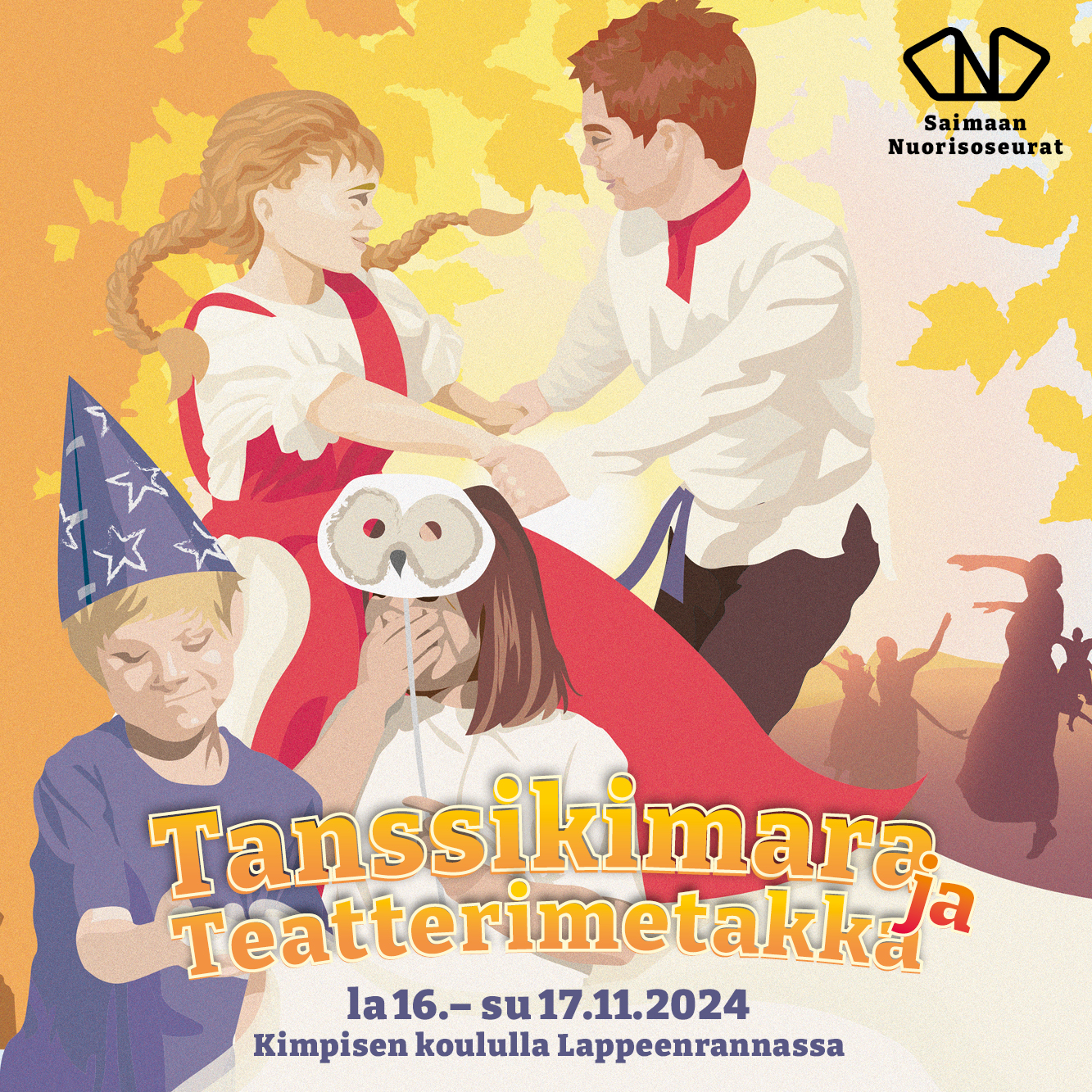 Tanssikimara ja Teatterimetakka 16.-17.11.2024 Kimpisen koululla Lappeenrannassa.